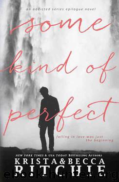Some Kind of Perfect (Calloway Sisters) by Krista Ritchie & Becca Ritchie