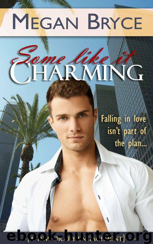 Some Like It Charming (A Temporary Engagement) by Bryce Megan