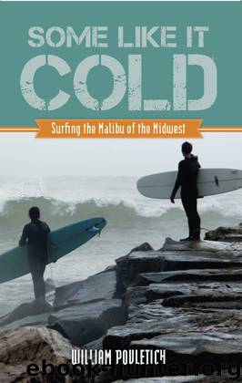 Some Like It Cold by William Povletich