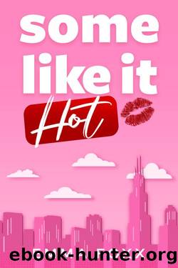 Some Like It Hot by Emma Foxx