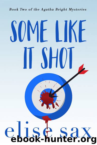 Some Like It Shot by Elise Sax