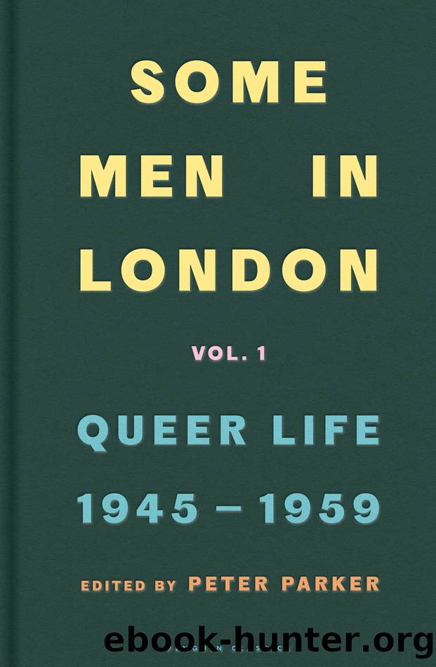 Some Men In London by Some Men In London vol 1 Queer Life 1945-1959 (retail) (epub)