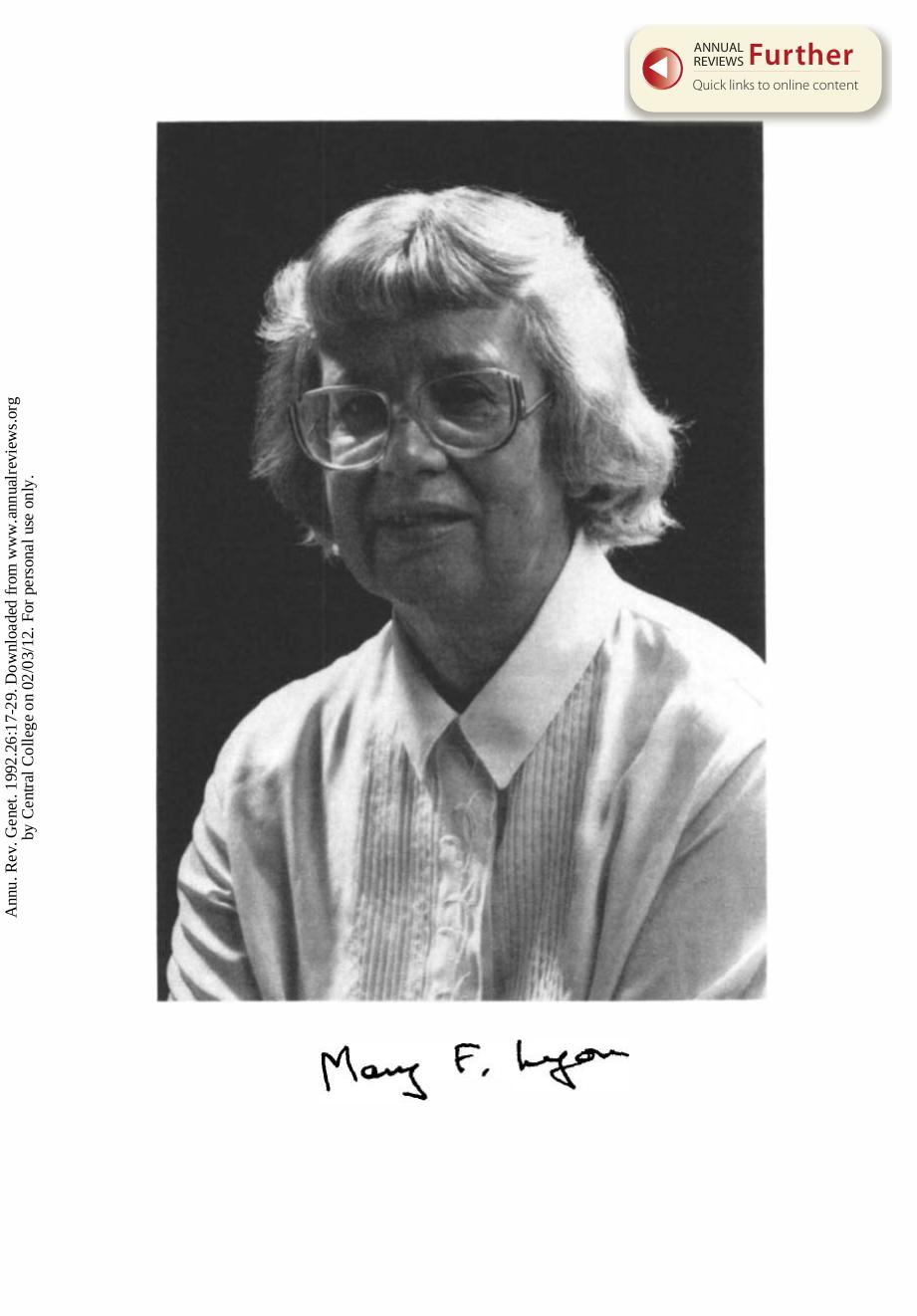 Some Milestones in the History of X-Chromosome Inactivation by M F Lyon