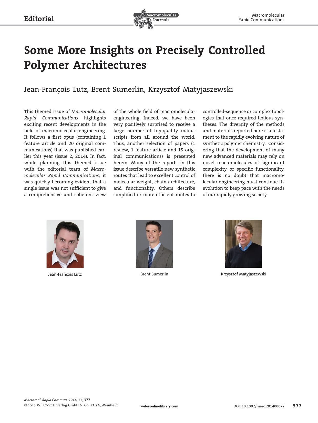 Some More Insights on Precisely Controlled Polymer Architectures by s-w-270