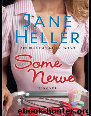 Some Nerve by Jane Heller