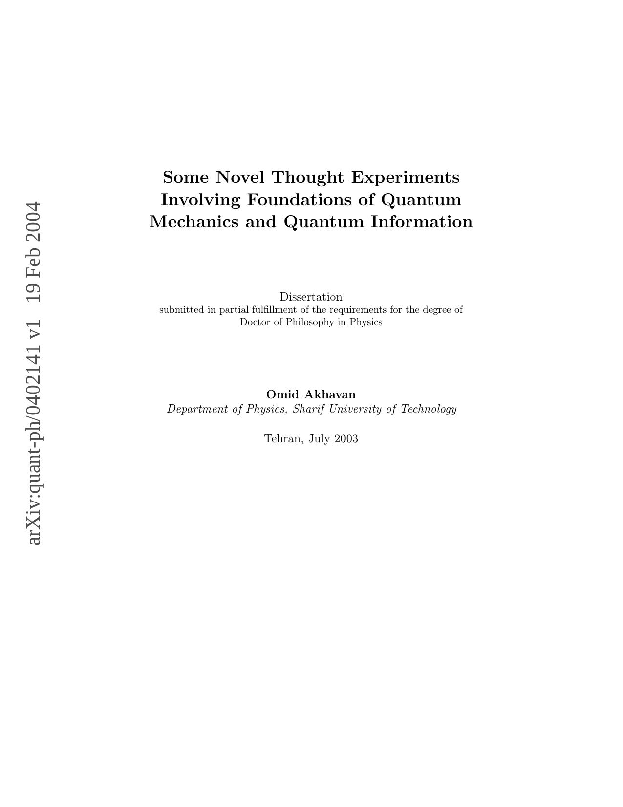 Some Novel Thought Experiments - Foundations of Quantum Mechanics [thesis] by O. Akhavan