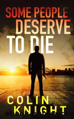 Some People Deserve to Die by Colin Knight