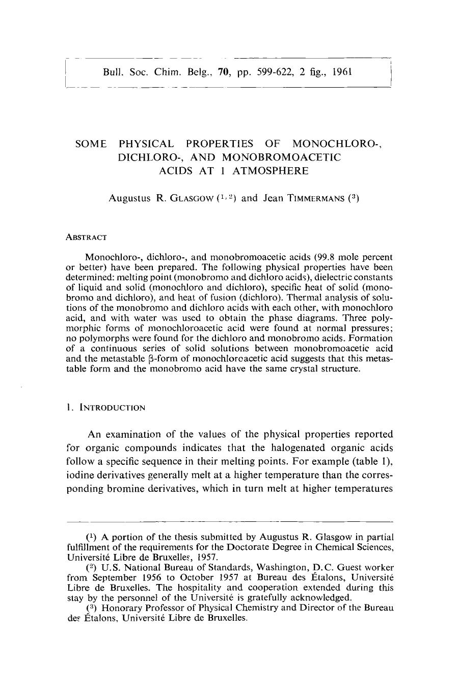 Some Physical Properties of Monochloro, Dichloro, and Monobromoacetic Acids at 1 Atmosphere by Unknown