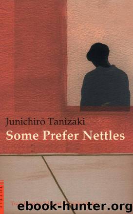 Some Prefer Nettles by Tanizaki Junichiro