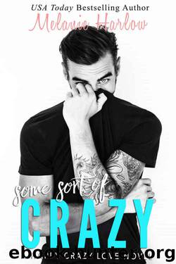 Some Sort of Crazy (Natalie and Miles) (Happy Crazy Love #2) by Melanie Harlow