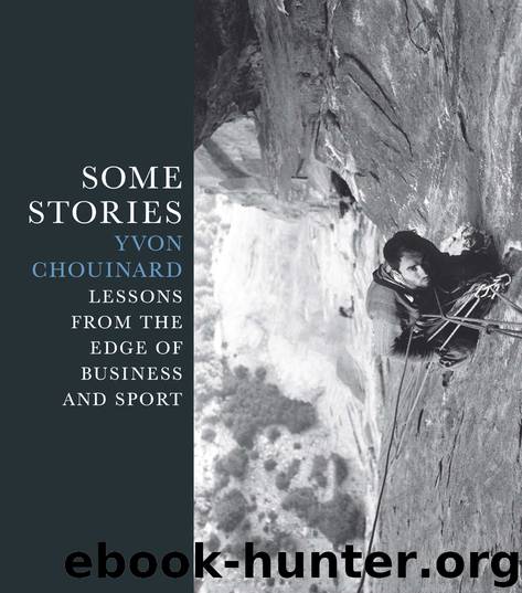 Some Stories by Yvon Chouinard