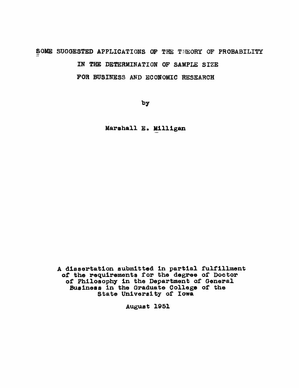 Some Suggested Applications of the Theory of Probability in the Determination of Sample Size for Business and Economic Research by Milligan Marshall E