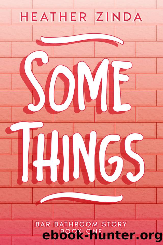 Some Things by Heather Zinda