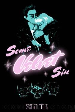 Some Velvet Sin by Heather Crews