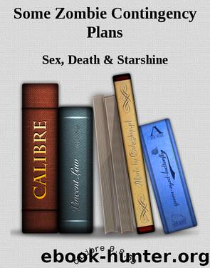 Some Zombie Contingency Plans by Sex Death & Starshine