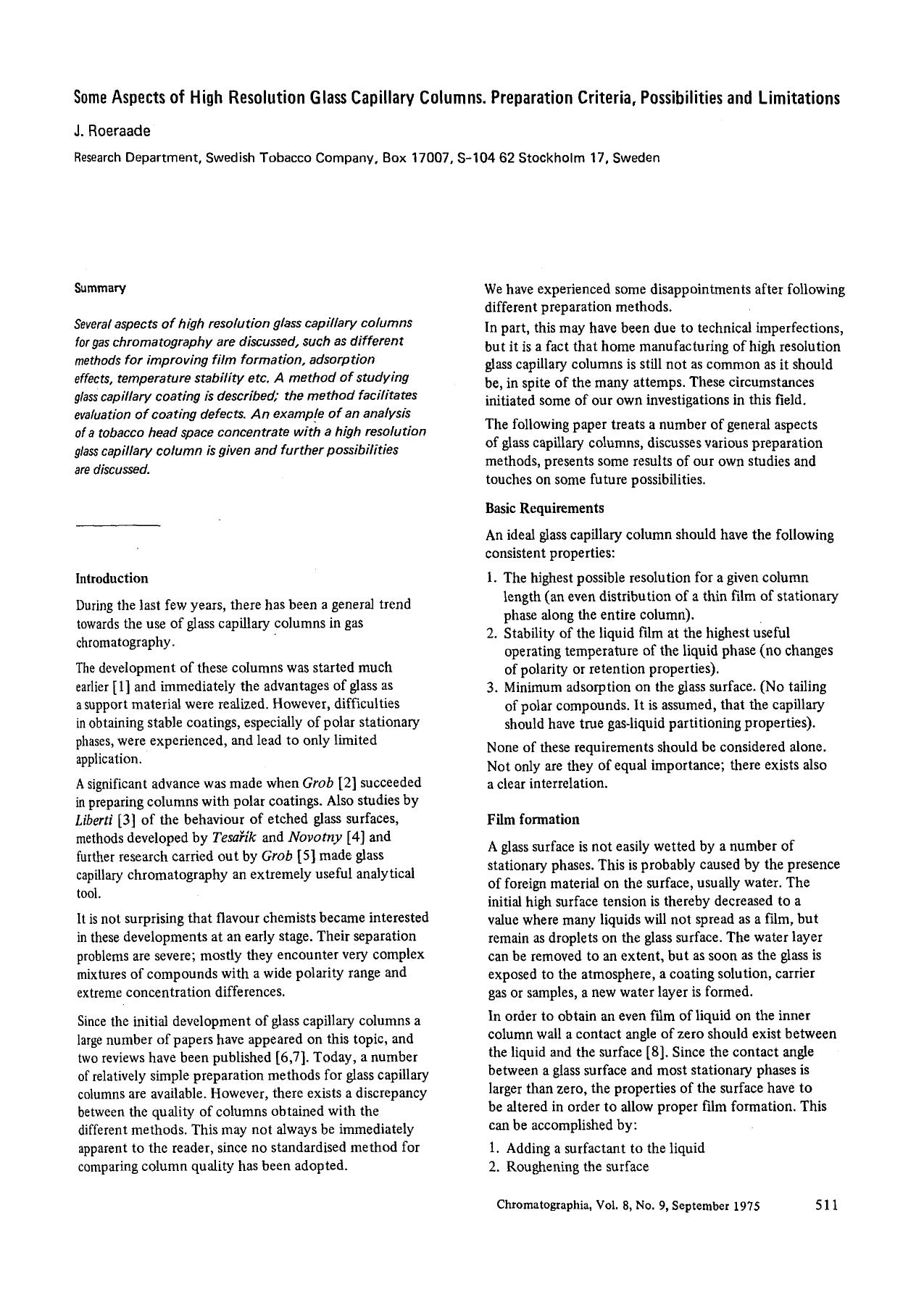 Some aspects of high resolution glass capillary columns. Preparation criteria, possibilities and limitations by Unknown