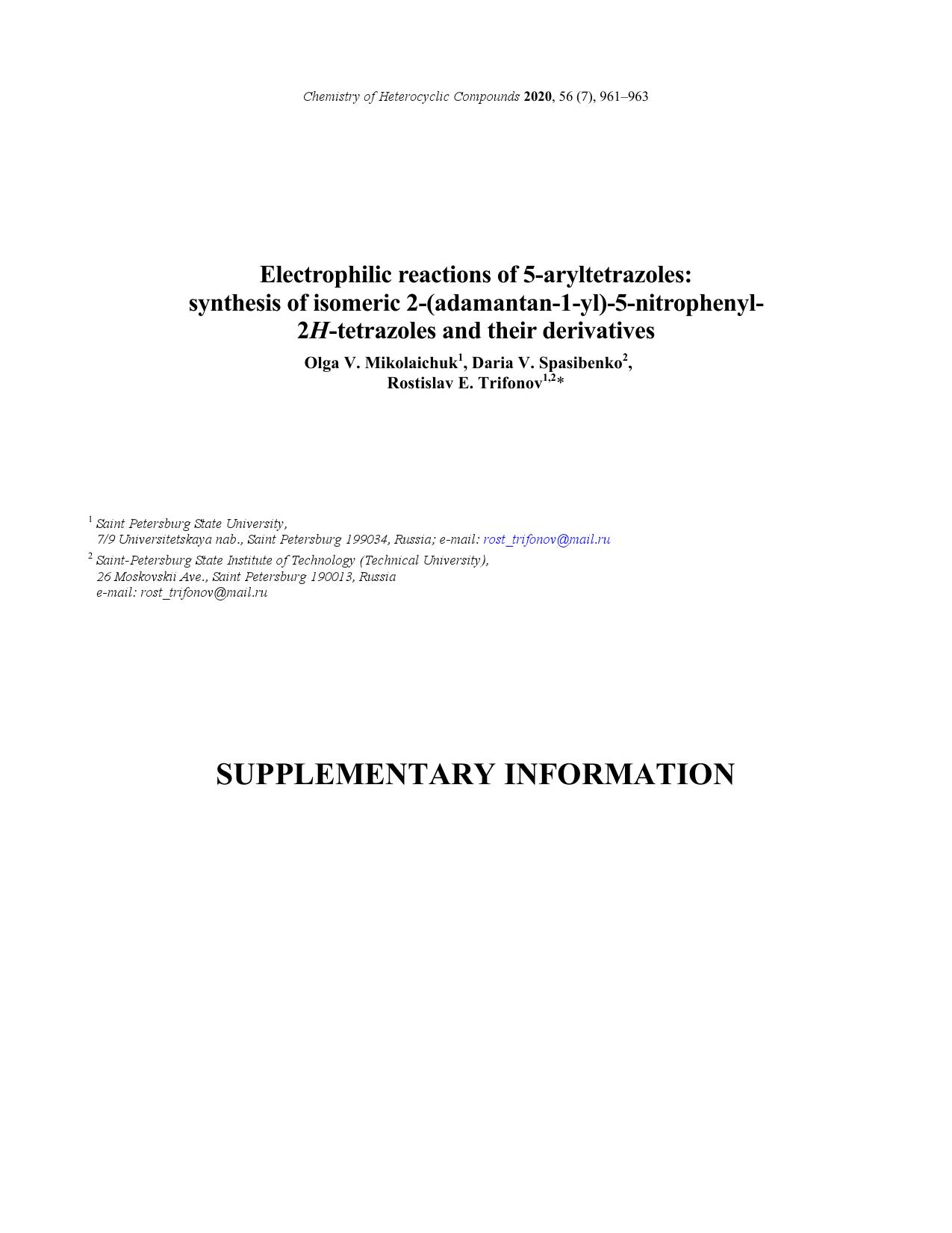 Some electrophilic reactions of 5-aryl tetrazoles: synthesis of isomeric 2-adamantane-5-nitroaryl-2H-tetrazoles and their derivatives by Olga Kawaii