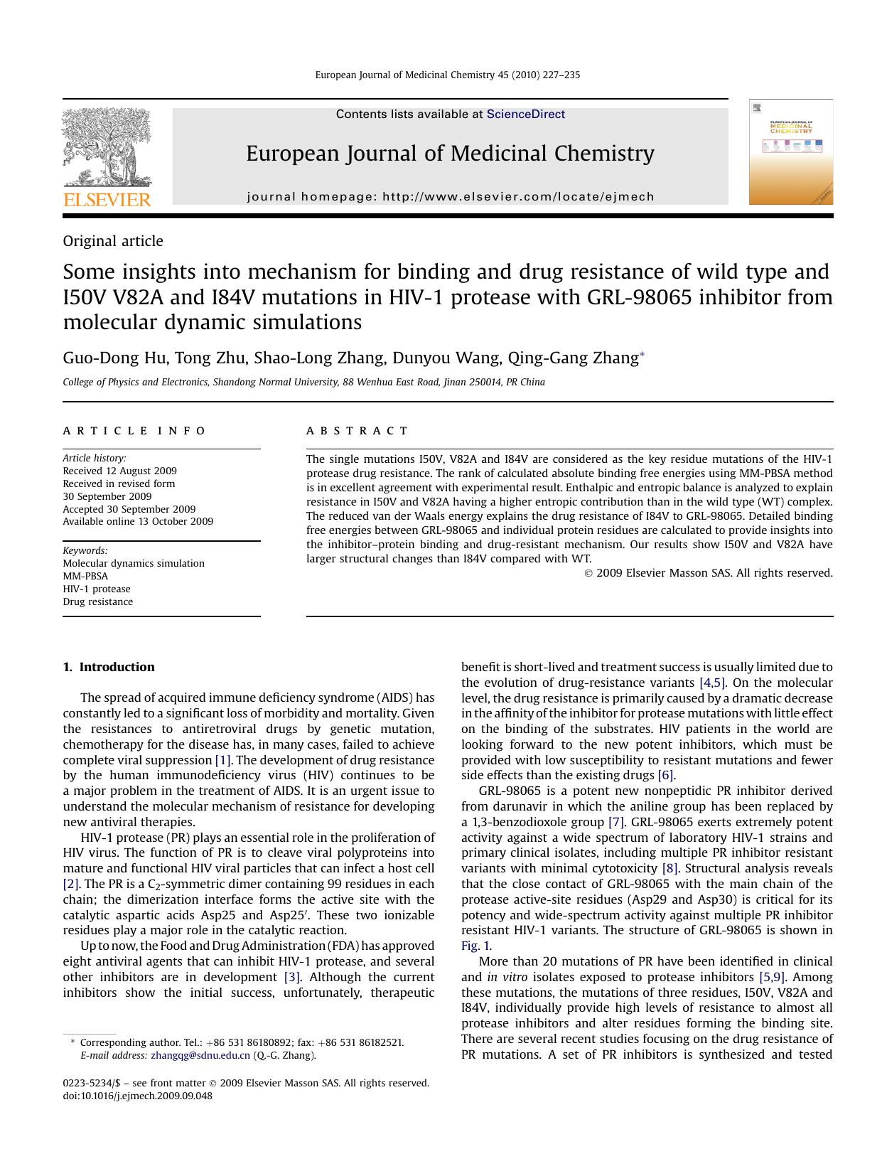 Some insights into mechanism for binding and drug resistance of wild type and I50V V82A and I84V mutations in HIV-1 protease with GRL-98065 inhibitor from molecular dynamic simulations by Guo-Dong Hu; Tong Zhu; Shao-Long Zhang; Dunyou Wang; Qing-Gang Zhang