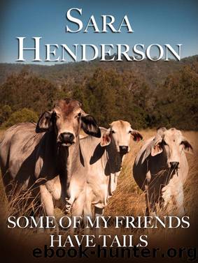Some of My Friends Have Tails by Sara Henderson
