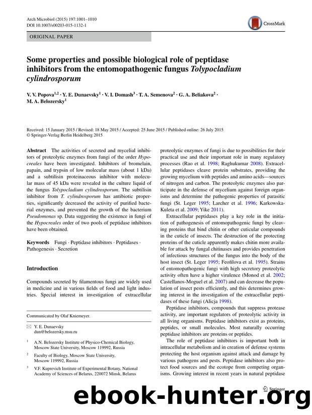 Some properties and possible biological role of peptidase inhibitors from the entomopathogenic fungus Tolypocladium cylindrosporum by V. V. Popova & Y. E. Dunaevsky & V. I. Domash & T. A. Semenova & G. A. Beliakova & M. A. Belozersky