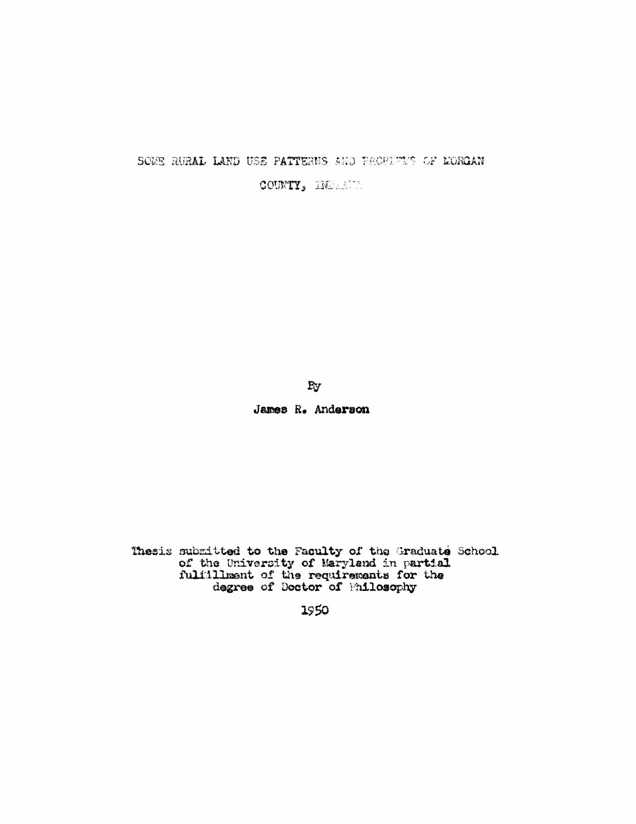 Some rural land use patterns and problems of Morgan County, Indiana by Anderson James R