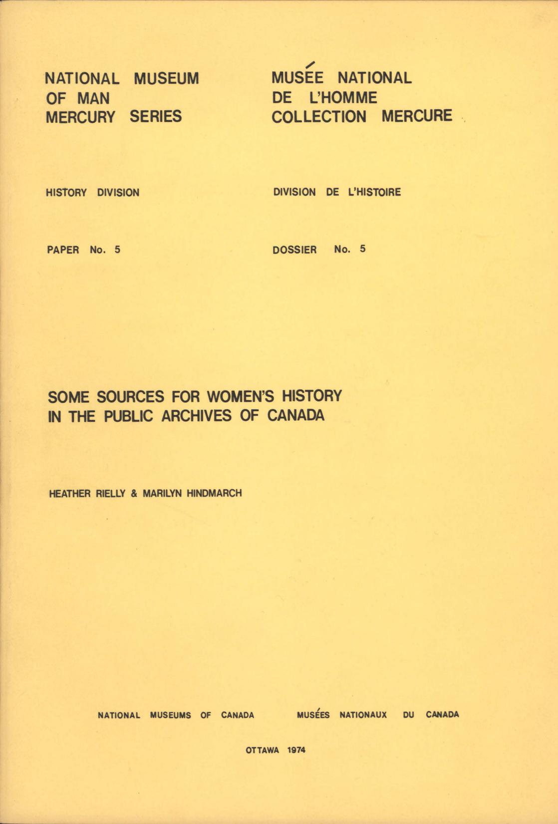 Some sources for women's history in the Public Archives of Canada by Heather Rielly