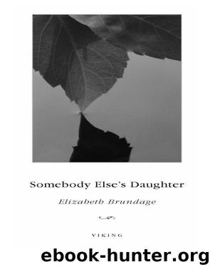 Somebody Else's Daughter by Elizabeth Brundage
