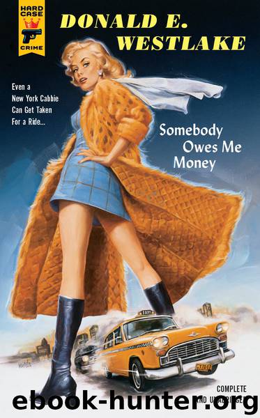 Somebody Owes Me Money by Donald E. Westlake