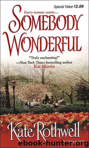 Somebody Wonderful by Rothwell Kate