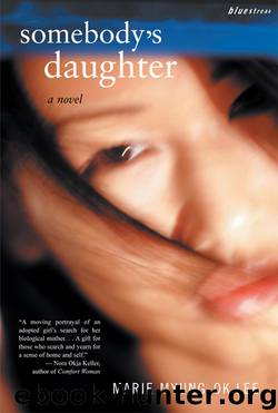Somebody's Daughter by Marie Myung-Ok Lee