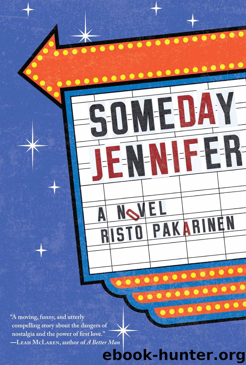 Someday Jennifer by Risto Pakarinen