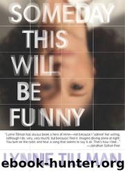 Someday This Will Be Funny by Lynne Tillman