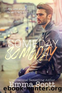 Someday, Someday by Emma Scott