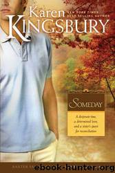 Someday: 3 (Sunrise) by Kingsbury Karen