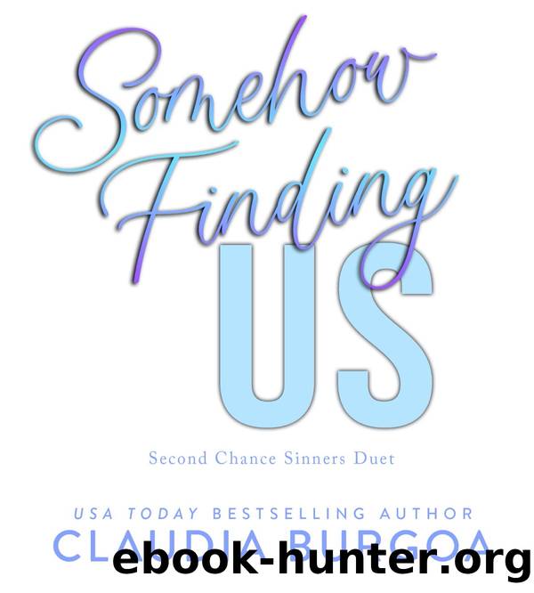 Somehow Finding Us by Claudia Burgoa