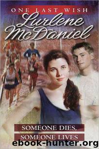 Someone Dies, Someone Lives by Lurlene McDaniel