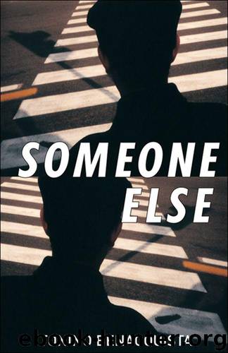 Someone Else by Benacquista Tonino