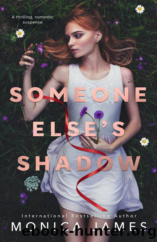 Someone Else's Shadow by Monica James