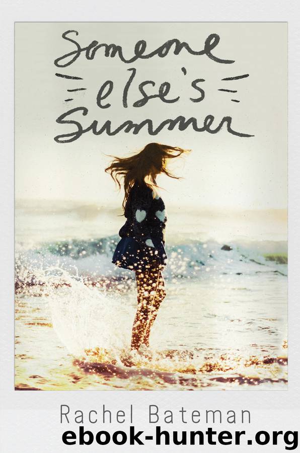 Someone Else's Summer by Rachel Bateman