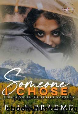 Someone I Chose: Hallow Falls Series (Romance Bunnies) (Married in Windfall Book 3) by Ella Braeme