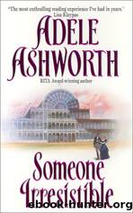Someone Irresistable by Adele Ashworth