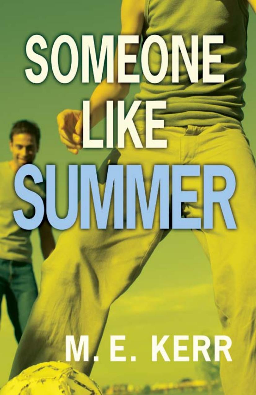 Someone Like Summer by M. E. Kerr