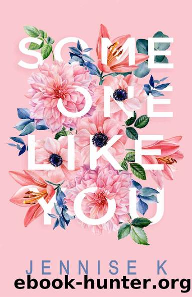 Someone Like You: A Chick-lit Romance by Jennise K