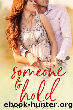 Someone to Hold: A Small Town, Opposites Attract Clean Romance (The Calloway Inn Series Book 1) by Patty H Scott