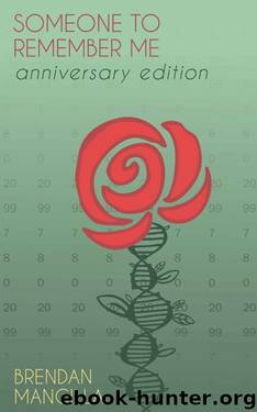 Someone to Remember Me: The Anniversary Edition by Brendan Mancilla
