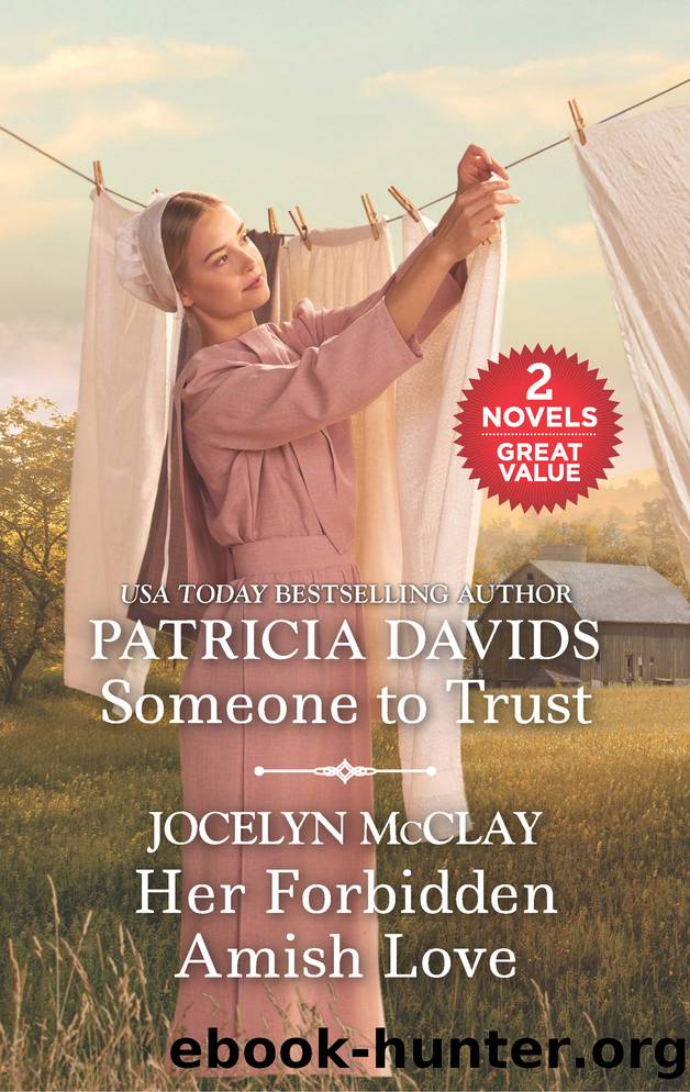 Someone to Trust and Her Forbidden Amish Love by Patricia Davids