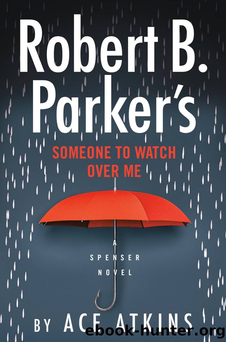 Someone to Watch Over Me by Ace Atkins