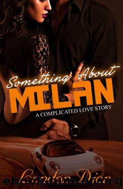 Something About Milan: A Complicated Love Story by Dior London