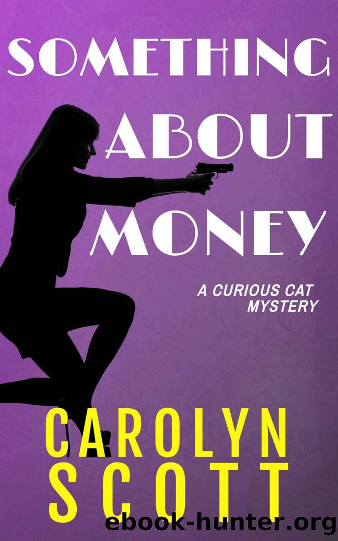 Something About Money by Carolyn Scott
