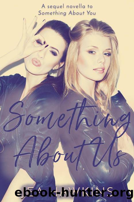 Something About Us (Something About You #2) by Jea Hawkins
